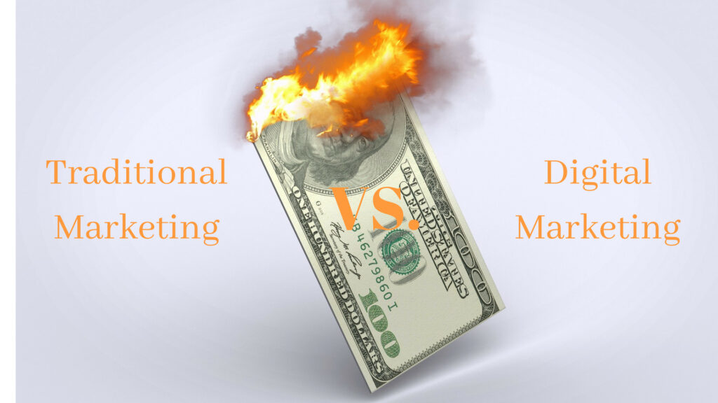 traditional marketing vs digital marketing