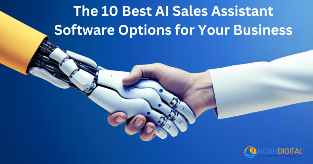 The 10 Best AI Sales Assistant Software Options for Your Business