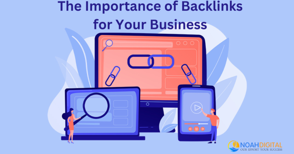 The Importance of Backlinks for Your Business