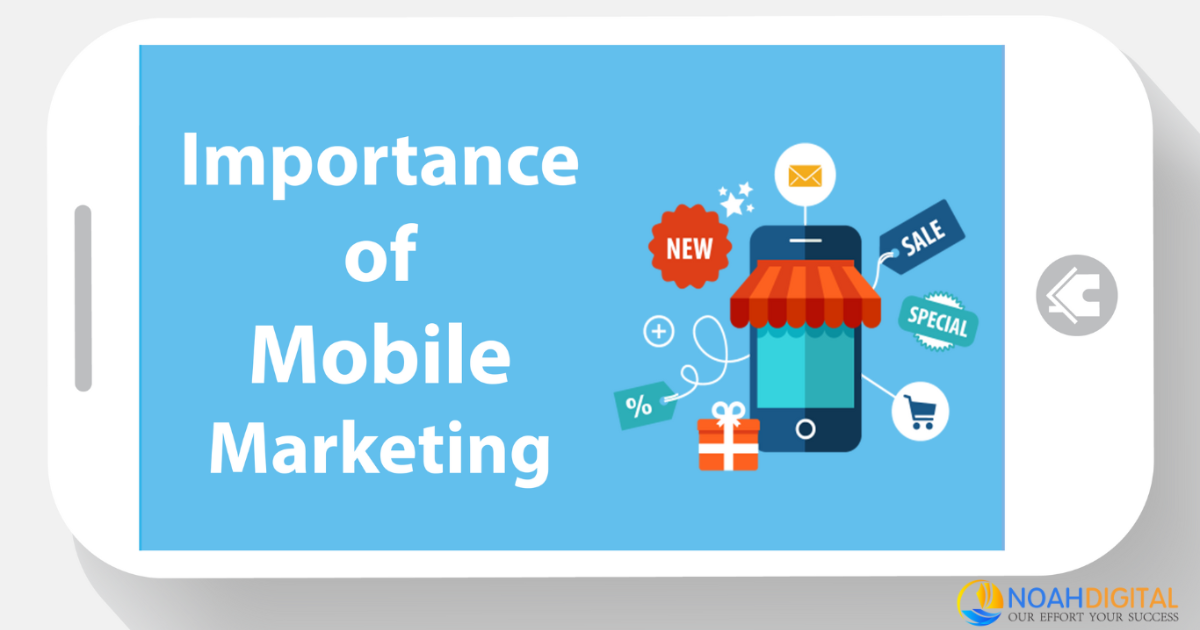 The Importance of Mobile Marketing for Your Business