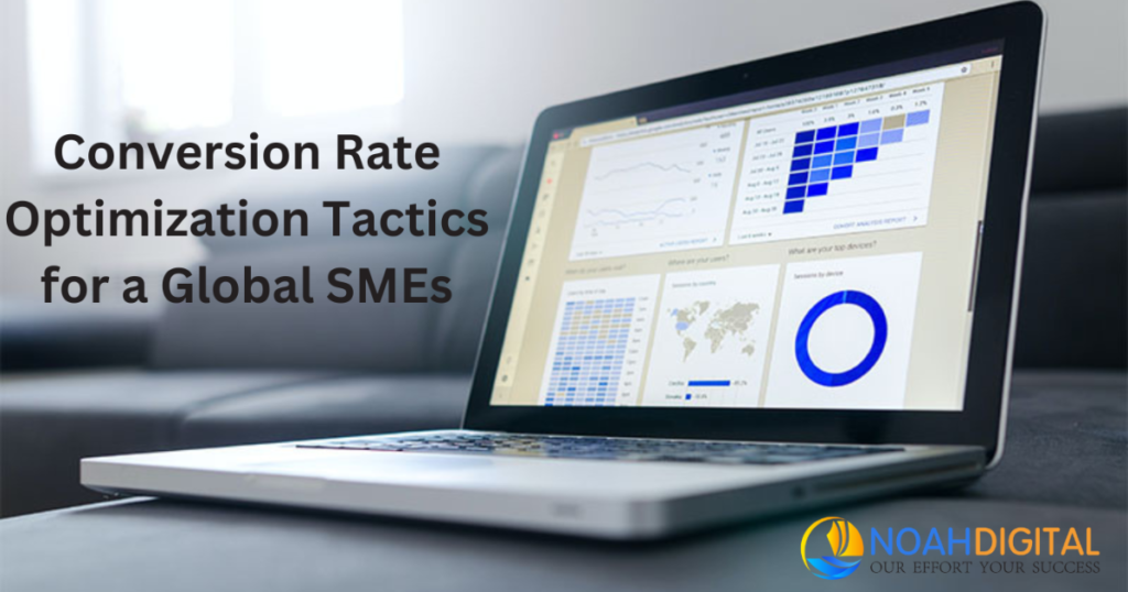 Conversion Rate Optimization Tactics for a Global Small Business